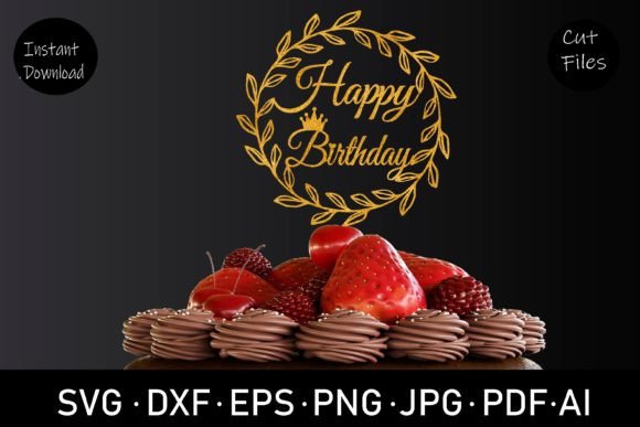 Download Happy Birthday Cake Topper SVG - Premium Resources