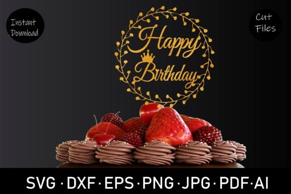 Download Happy Birthday Cake Topper SVG - Premium Resources