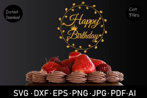Download Happy Birthday Cake Topper SVG - Premium Resources