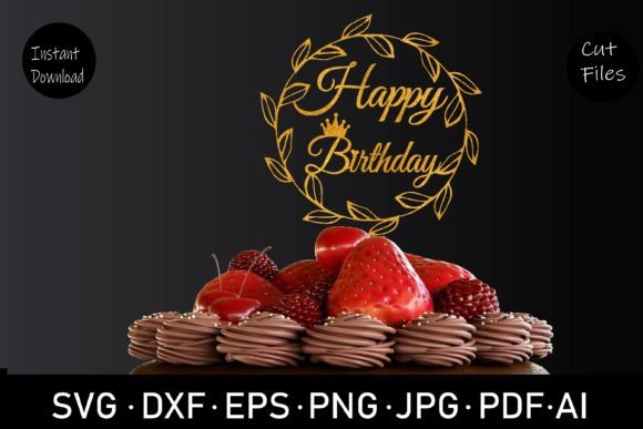 Download Happy Birthday Cake Topper SVG - Premium Resources